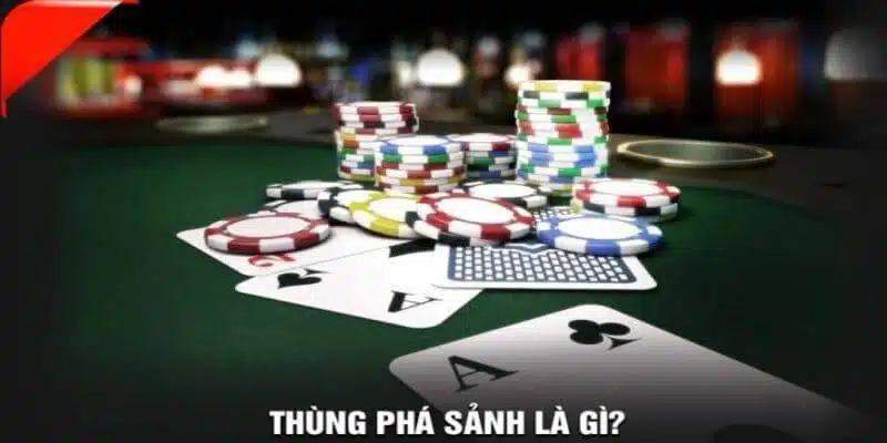 Tìm hiểu câu trả lời cho thùng phá sảnh là gì