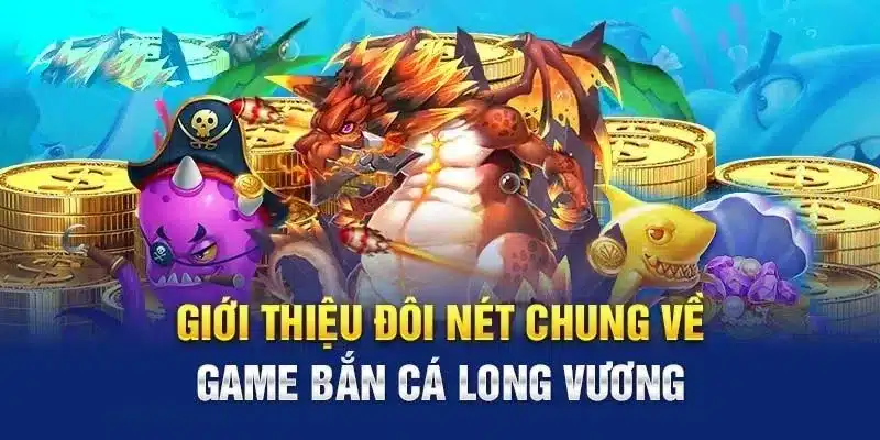 Nguyên lý mẹo bắn cá long vương